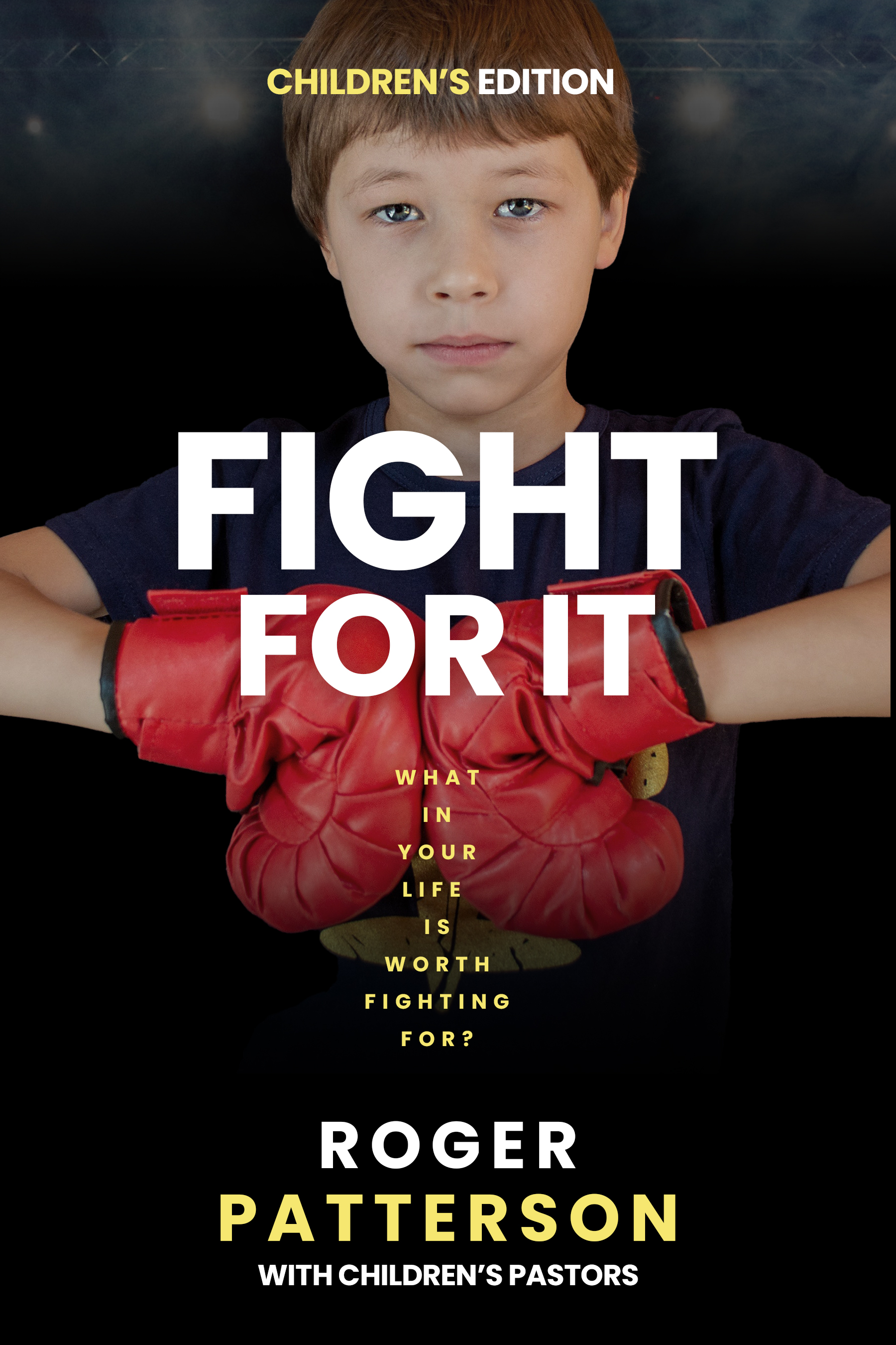Fight for It Curriculum for Kids